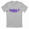 Maglietta unisex EVVIVA