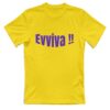 Maglietta unisex EVVIVA